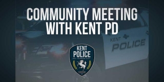 Kent Police Will Hold Community Meeting On Thursday Night, May 9
