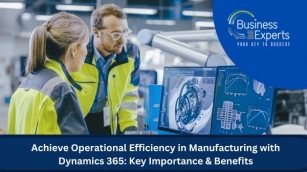 Achieve Operational Efficiency In Manufacturing With Dynamics 365: Key Importance & Benefits