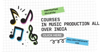 Harmonizing Education: Courses In Music Production All Over India