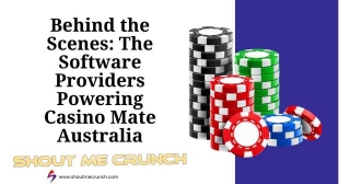 Behind The Scenes: The Software Providers Powering Casino Mate Australia