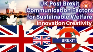 UK Post Brexit Communication Factors For Sustainable Welfare