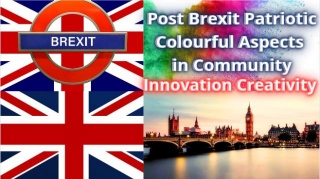 Post Brexit Patriotic Colourful Aspects In Community