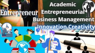 Academic Entrepreneurial Business Management