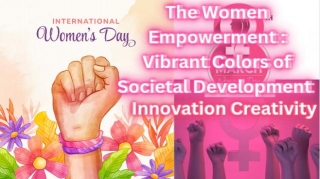The Women Empowerment : Vibrant Colors Of Societal Development