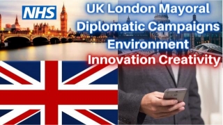 UK London Mayoral Diplomatic Campaigns Environment