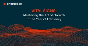 Vital Signs: Mastering The Art Of Growth In The Year Of Efficiency