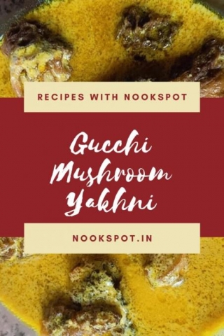 Gucchi Mushroom Yakhni Recipe