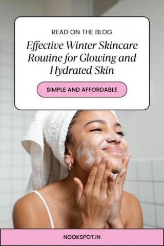 Effective Winter Skincare Routine For Glowing And Hydrated Skin