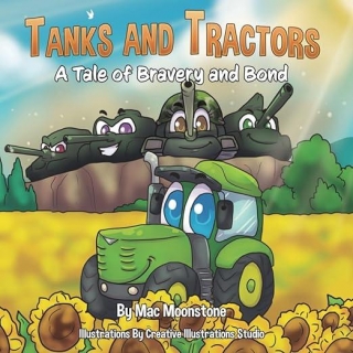 Tanks And Tractors By Mac Moonstone