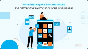 App-etizers: Quick Tips And Tricks For Getting The Most Out Of Your Mobile Apps