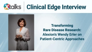 Wendy Erler On Enhancing Patient Experience At Alexion, AstraZeneca Rare Disease