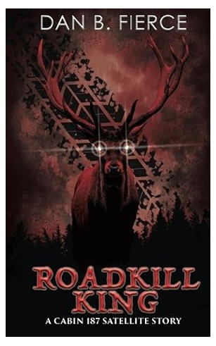 REVIEW: Roadkill King: A Cabin 187 Satellite Story (2023)