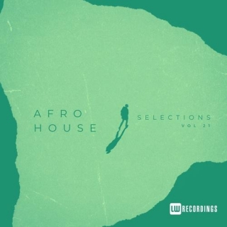 VA – Afro House Selections, Vol. 21 [LWAHS21]
