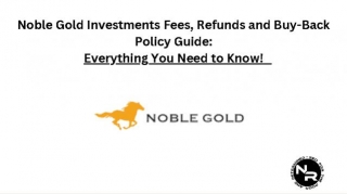Noble Gold Investments Fees And Pricing Guide 2024 (+Refund And Buy-Back Policies Explained)
