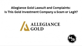 Allegiance Gold Review 2024- Is Allegiance Gold A Scam Or Legit (Complaints And Lawsuits Included)?