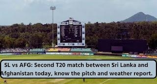 SL Vs AFG: Second T20 Match Between Sri Lanka And Afghanistan Today, Know The Pitch And Weather Report.