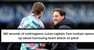 160 Seconds Of Nothingness: Luton Captain Tom Lockyer Opens Up About Harrowing Heart Attack On Pitch