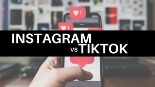 TikTok Vs. Instagram Reels: Where Should Your Brand Focus