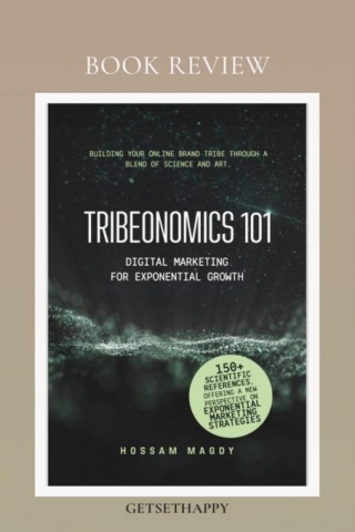 Tribeonomics 101 By Hossam Magdy- A Must-Read To Understand Digital Marketing