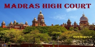 Madras HC Grants Taxpayer Opportunity Subject To Remittance Of 5% Penalty
