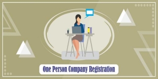 One Person Company (OPC) Registration In India