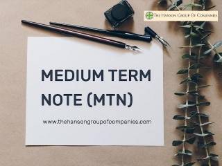 Mid Term Note (MTN) - Secure Investments | The Hanson Group Of Companies