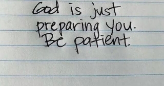 Message From Above: Be Patient
