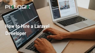 How To Hire A Laravel Developer
