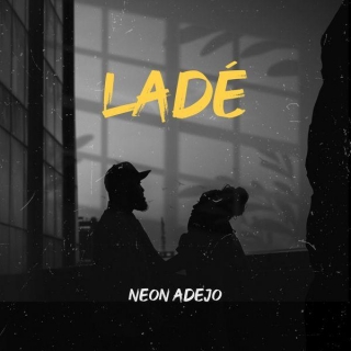 Lade Lyrics By Neon Adejo
