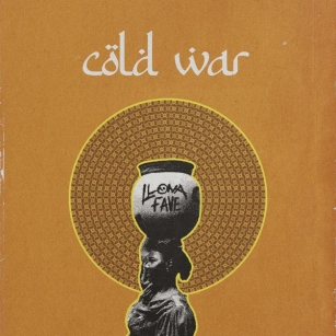 Cold War Lyrics By Llona Feat. Fave