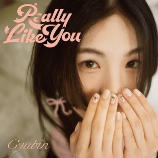 Really Like You (English Version) Lyrics By Gyubin