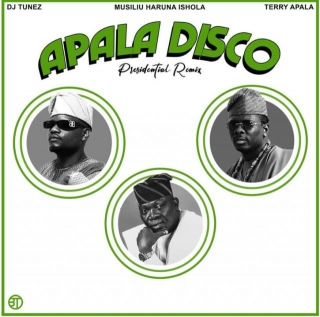 Apala Disco (Remix) Lyrics By DJ Tunez Ft Terry Apala & Haruna Ishola