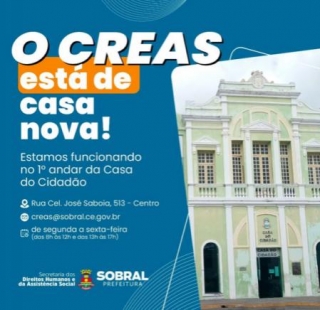 CREAS De Sobral Passa A Funcionar No 1º Andar Da Casa Do Cidadão