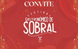 Festival Gastronômico de Sobral está confirmado para o próximo mês de julho
