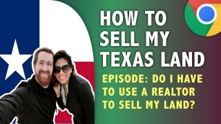 Pros And Cons Of Selling Land Without A Realtor In Texas