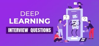 Deep Learning Interview Questions And Answers