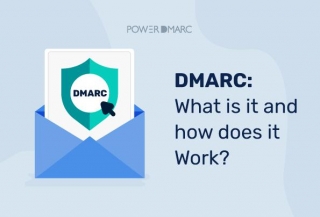 DMARC Explained: What Is It And How Does It Work?
