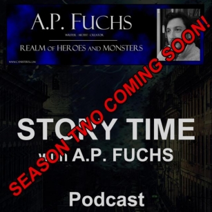 REALM OF HEROES AND MONSTERS: STORY TIME With A.P. FUCHS Season Two Podcast Teaser