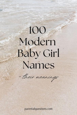 100 Modern Baby Girl Names With Meanings: The Ultimate List For New Parents