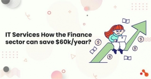 IT Services: How The Finance Sector Can Save $60k/year?