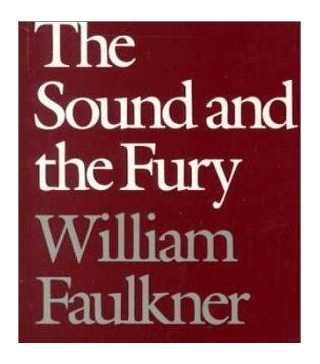 William Faulkner's The Sound And The Fury