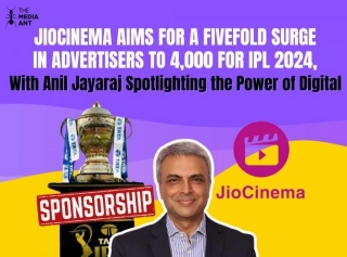 JioCinema Aims For A Fivefold Surge In Advertisers To 4,000 For IPL 2024, With Anil Jayaraj Spotlighting The Power Of Digital