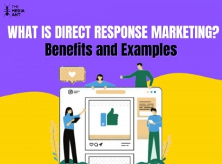What Is Direct Response Marketing? Benefits And Examples