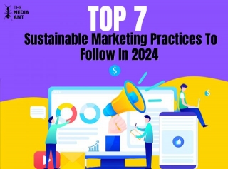Top 7 Sustainable Marketing Practices To Follow In 2024