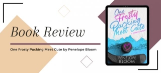 [Book Review] One Frosty Pucking Meet Cute By Penelope Bloom