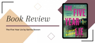 [Book Review] The Five Year Lie By Sarina Bowen