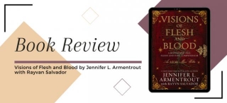 [Book Review] Visons Of Flesh And Blood By Jennifer L. Armentrout With Rayvn Salvador