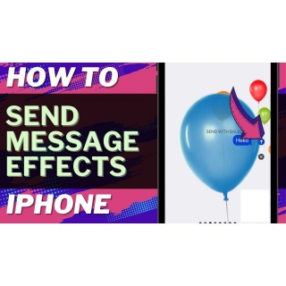 How To Send Messages With Effects On IPhone