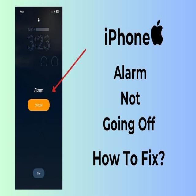 iPhone Alarm not Going Off? Ways to Fix It