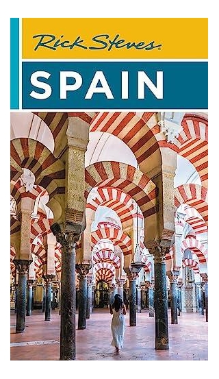 Rick Steves Spain (Travel Guide)